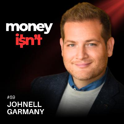 #69: Changing a Family Store Into a Legacy of Wealth with Johnell Garmany