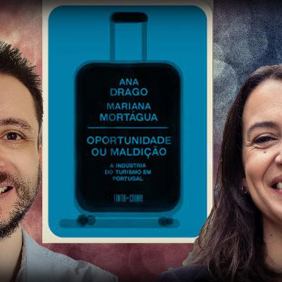 #1171 Ana Drago - Oportunidade ou Maldição: A indústria do turismo em Portugal #1171 Ana Drago - Oportunidade ou Maldição: A indústria do turismo em Portugal