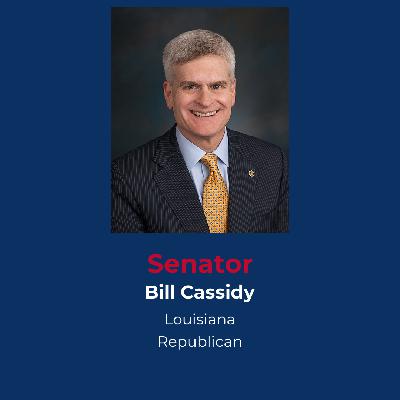 Profile of Republican Senator Cassidy from Louisiana