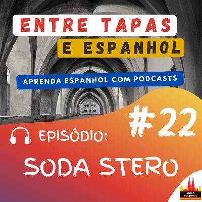 Episódio 22 - Soda Stereo - HablaEspanhol Episódio 22 - Soda Stereo - HablaEspanhol