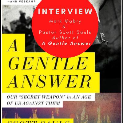 Putting Jesus in front of Politics, Mark Mabry with Pastor Scott Sauls