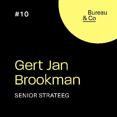 Bureau & Co 010 - Gert Jan Brookman (Senior Strateeg)