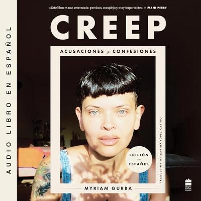 Creep (Spanish Edition) (Audiolibro) | Prueba Gratis