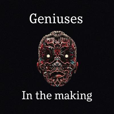 Geniuses In The Making: Part 1