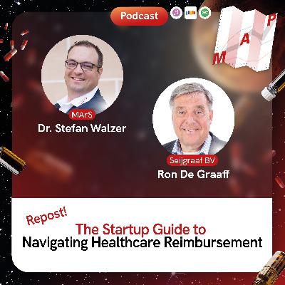 The Startup Guide to Navigating Healthcare Reimbursement, Featuring Ron de Graaff (Repost)