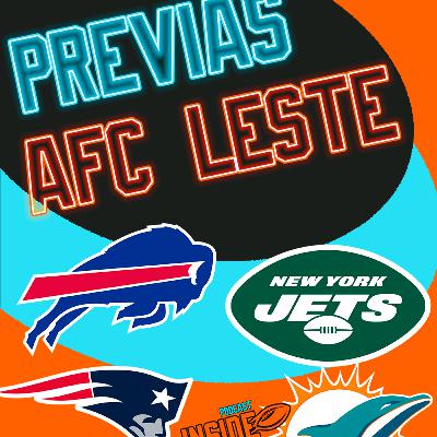 Inside The Field - 68 - Previas AFC Leste