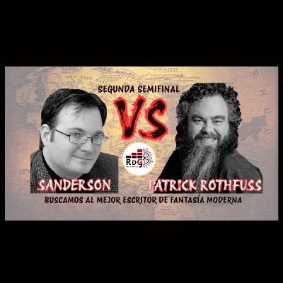Patrick Rothfuss vs Brandon Sanderson | Segunda semifinal del Torneo de Escritores Épicos
