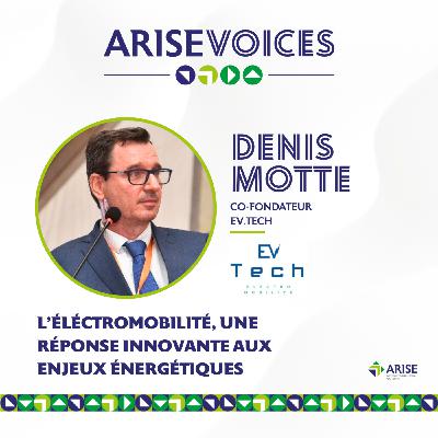 (FR) L’éléctromobilité, une réponse innovante aux enjeux énergétiques, avec Denis Motte
