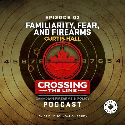 Familiarity, Fear and Firearms || Ep. 2