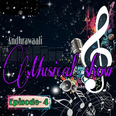 Andhrawaali Musical Show || Episode - 4