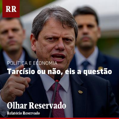 Tarcísio ou não, eis a questão | RR