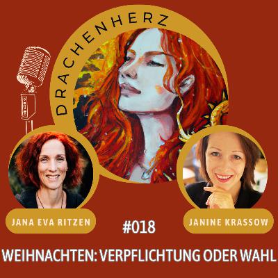 #18 Weihnachten - Freudige Wahl oder stressige Pflicht? Die Kraft der bewussten Entscheidung #18 Weihnachten - Freudige Wahl oder stressige Pflicht? Die Kraft der bewussten Entscheidung