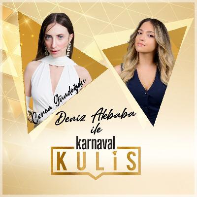 Karnaval Kulis 26: Ceren Gündoğdu