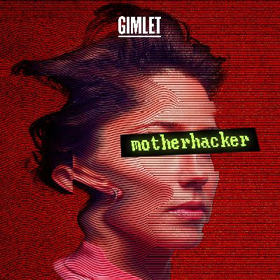 Introducing Motherhacker