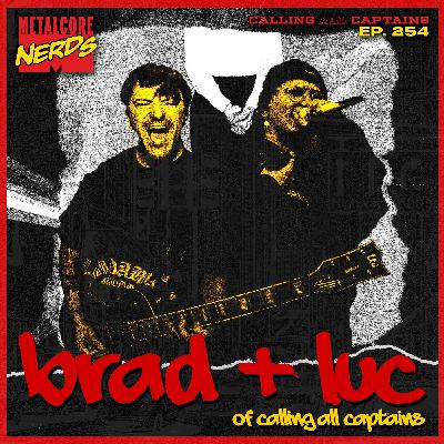 Brad & Luc of Calling All Captains Brad & Luc of Calling All Captains
