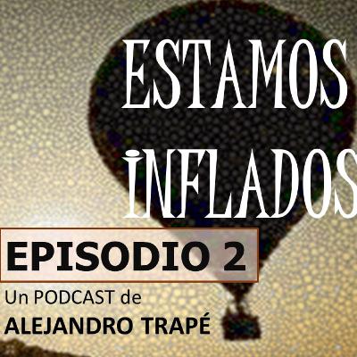 Estamos inflados - 2