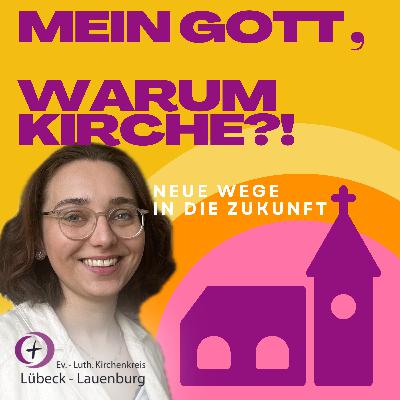 (6) Hoffnung, Phantasie und Mut! Mit Pastorin Lilly Schaack