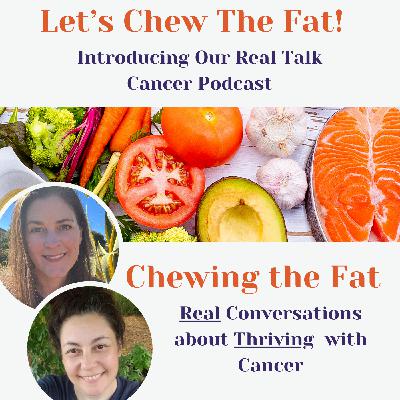 Let's Chew The Fat!