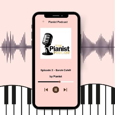 Episode 2 - Sarah Cahill