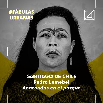 FÁBULAS URBANAS - Santiago de chile
