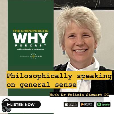 Philosophically speaking on general sense with Felicia Stewart