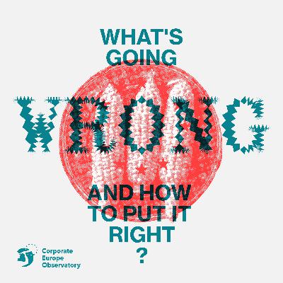 Episode 7: How the Farm to Fork Strategy was sabotaged