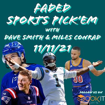 11/11/21 Pick'em. 'CHAOS IN CAROLINA' Live reaction to Cam signing with Carolina, NCAAB talk, Football picks for this weekend.