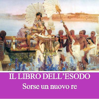 esodo sorse un nuovo faraone