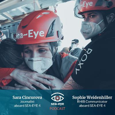 Episode 13 with Sara & Sophie: SEA-EYE 4's First Mission (ENG)