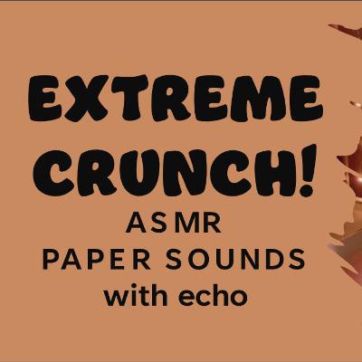 1-HR EXTREME CRUNCH Paper Sounds