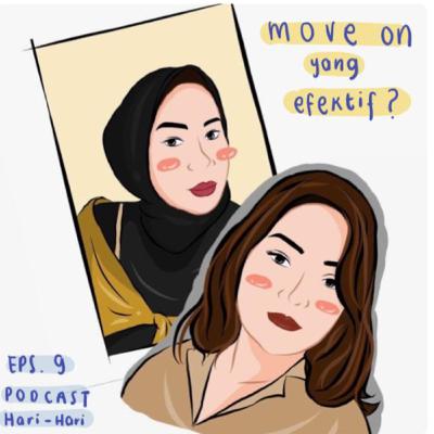 #9 - Move On yang efektif?