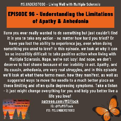 EPISODE 96 - Understanding the Limitations of Apathy & Anhedonia