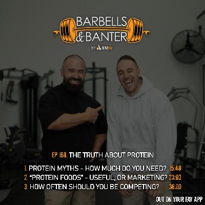 Ep 168 - The truth about protein