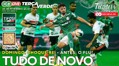 Terça Verde: Árias x FLU • Choque-Rei na Semi • Chororô do SINTÉTICO e mais