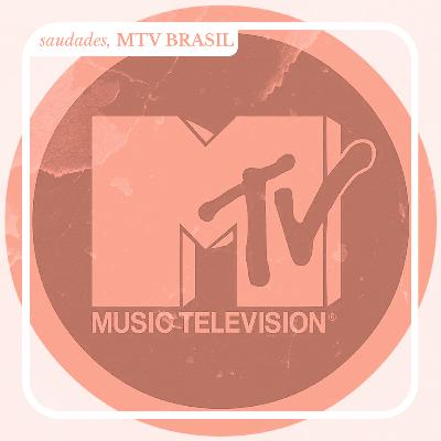 Pós-Jovem #310 - saudades, MTV BRASIL