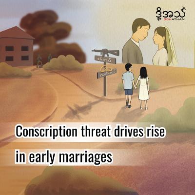 Conscription threat drives rise in early marriages  Episode :385