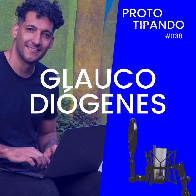 #38 - O Design no Esporte c/ Glauco Diógenes (ÉQUARTAFEIRA)