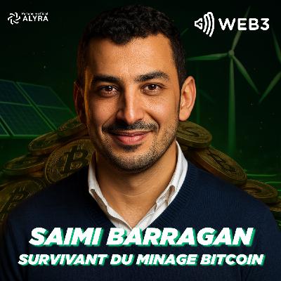 Déclaré mort par sa banque, refus du minage russe avant la guerre - Entretien avec Saimi Barragan