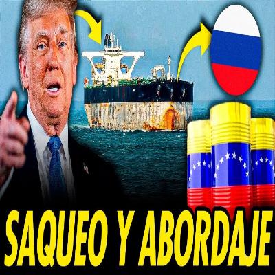 TRUMP ANUNCIA EL SAQUEO DE PETRÓLEO A VENEZUELA Y ABORDA UN BUQUE RUSO TRUMP ANUNCIA EL SAQUEO DE PETRÓLEO A VENEZUELA Y ABORDA UN BUQUE RUSO