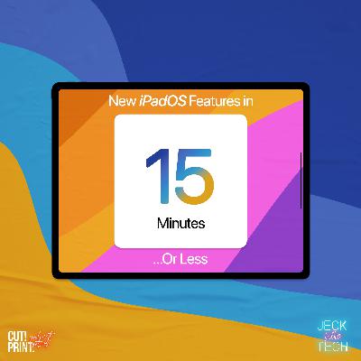 Jeck Talks Tech - Season 3 Episode 6 - New iPadOS Features in 15 Minutes or Less