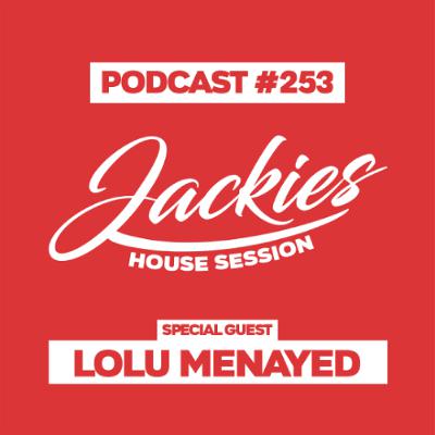Jackies Music House Session #253 - "Lolu Menayed"
