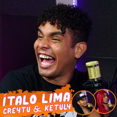 ÍTALO LIMA, CREYTU E KETULY - Hora do Laruê #02