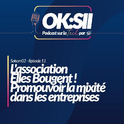 L'association Elles Bougent ! Promouvoir la mixité dans les entreprises