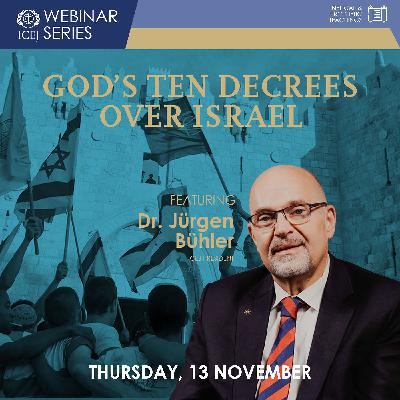God's Ten Decrees Over Israel |  Dr. Jürgen Bühler | WEBINAR SERIES