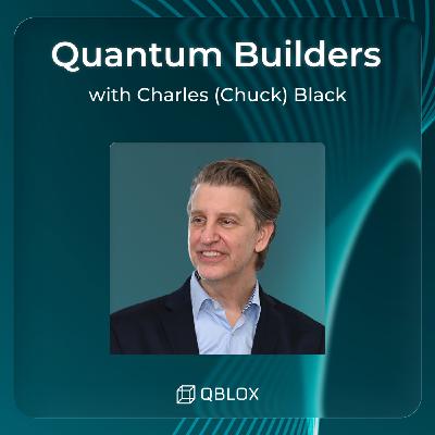 Charles (Chuck) Black | Building Quantum Advantage: Inside Brookhaven’s Quantum Ecosystem