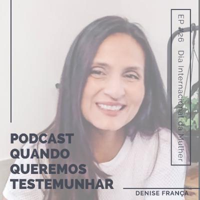EP #26 - Dia Internacional da Mulher EP #26 - Dia Internacional da Mulher