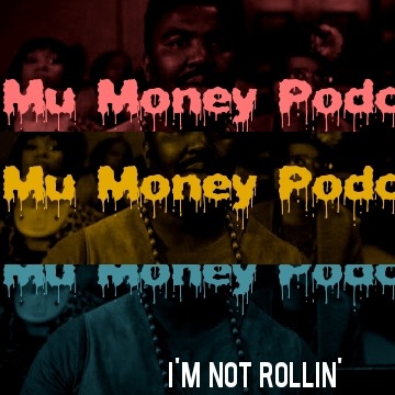 The Mu Money Podcast
