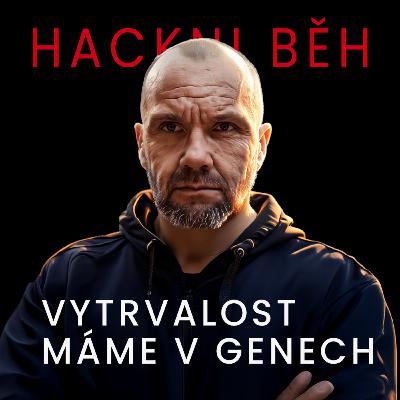 EPIZODA 01: Vytrvalost máme v genech EPIZODA 01: Vytrvalost máme v genech