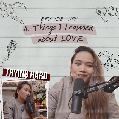 Episode 137: 4 Things I Learned about LOVE