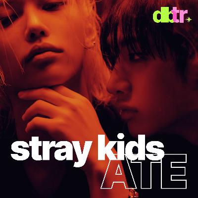 ATE by STRAY KIDS listen & talk